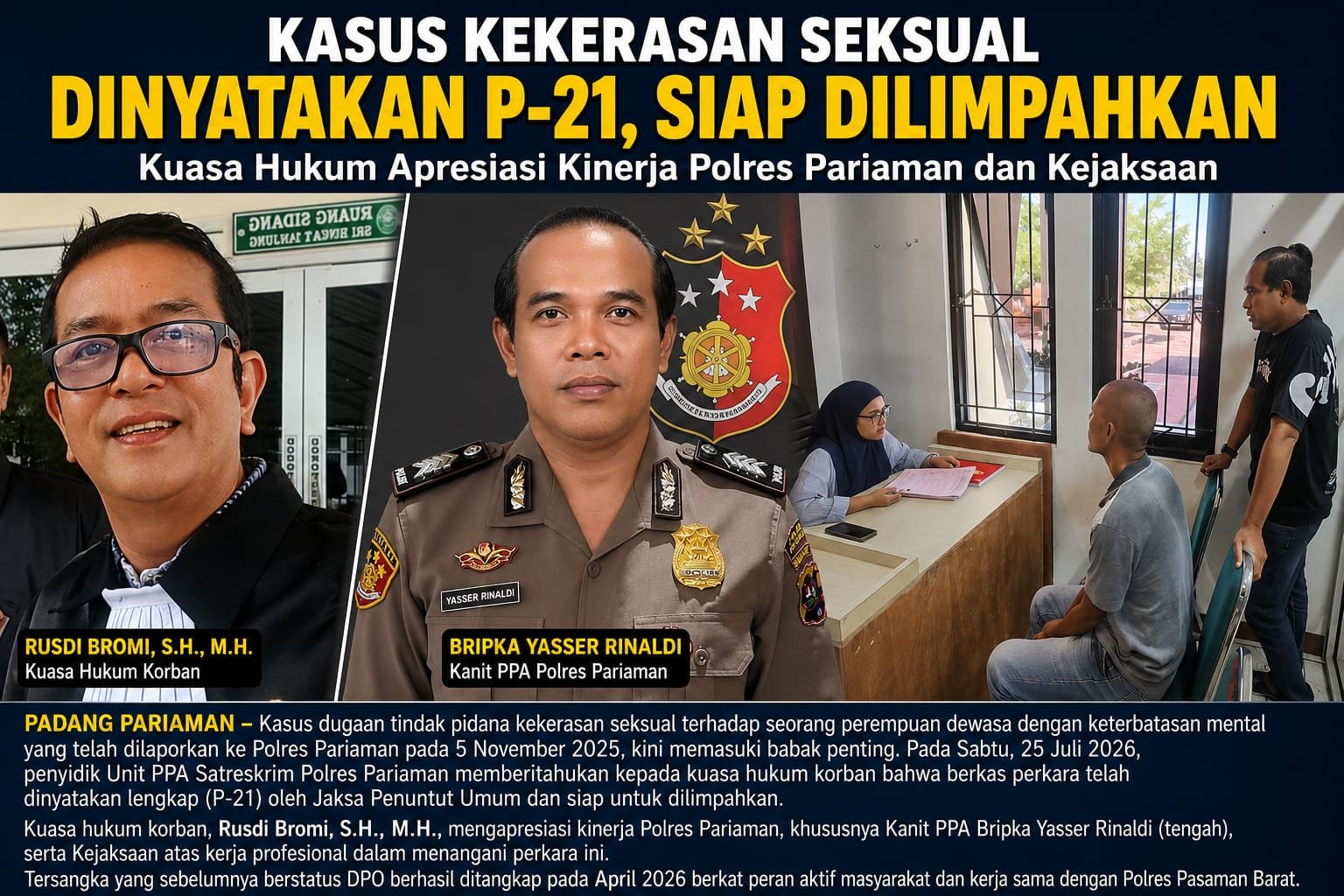 tvmiranda.com | Kasus Kekerasan Seksual Dinyatakan P-21, Kuasa Hukum Apresiasi Kinerja Polres Pariaman dan Kejaksaan